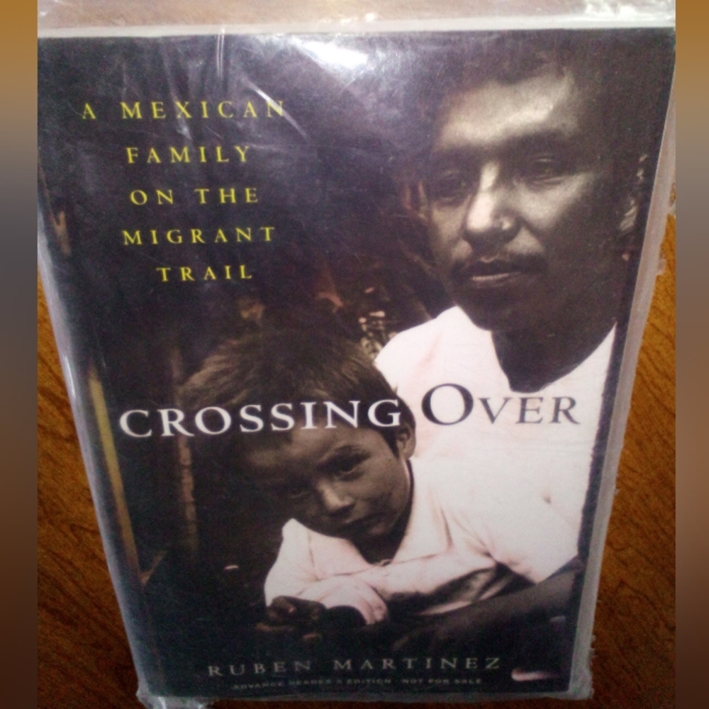 Crossing Over By Ruben Martinez Advance Reader's Edition 2001 TPB Promo Sealed